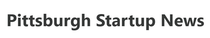 Pittsburgh Startup News